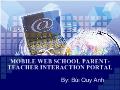 Mobile web school parent-Teacher interaction portal
