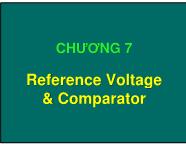 Bài giảng Bộ vi xử lí - Chương 7: Reference Voltage & Comparator