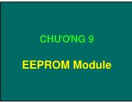Bài giảng Bộ vi xử lí - Chương 9: EEPROM Module
