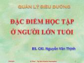 Bài giảng Đặc điểm học tập ở người lớn tuổi - Nguyễn Văn Thịnh