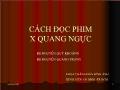 Bài giảng Cách đọc phim x quang ngực