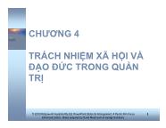 Bài giảng Chương 4: Trách nhiệm xã hội và đạo đức trong quản trị