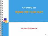 Bài giảng Chương VIII: Động cơ thúc đẩy