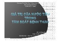 Bài giảng Giá trị của nước tiểu trong tầm soát bệnh thận