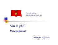 Bài giảng Sán lá phổi Paragonimus