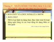 Bài giảng Tài chính tiền tệ - Chương 9: Ngân hàng thương mại và các tổ chức tín dụng phi ngân hàng