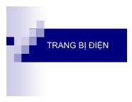 Bài giảng Trang bị điện (tiếp)