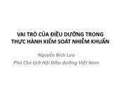 Bài giảng Vai trò của điều dưỡng trong thực hành kiểm soát nhiễm khuẩn