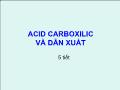 Bài giảng Acid carboxilic và dẫn xuất
