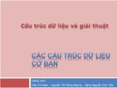 Bài giảng Cấu trúc dữ liệu và giải thuật - Chương 2 Các cấu trúc dữ liệu cơ bản