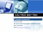 Bài giảng Cấu trúc máy tính - Chương 1 Giới thiệu chung