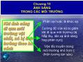 Bài giảng Chương 10 Ánh sáng trong các môi trường