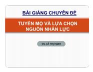 Bài giảng Chuyên đề tuyển mộ và lựa chọn nguồn nhân lực