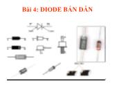 Bài giảng Điện tử căn bản - Bài 4 Diode bán dẫn