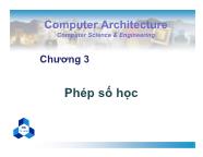 Bài giảng Kiến trúc máy tính - Chương 3 Phép số học