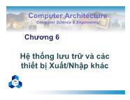 Bài giảng Kiến trúc máy tính - Chương 6 Hệ thống lưu trữ và các thiết bị Xuất/Nhập khác