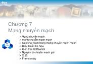 Bài giảng Kỹ thuật truyền dữ liệu - Chương 7 Mạng chuyển mạch