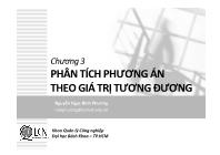 Bài giảng Lập và phân tích dự án - Chương 3 Phân tích phương án theo giá trị tương đương