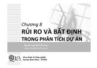 Bài giảng Lập và phân tích dự án - Chương 8 Rủi ro và bất định trong phân tích dự án