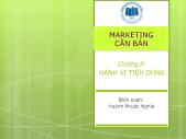 Bài giảng Marketing căn bản - Chương 4 Hành vi tiêu dùng