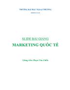 Bài giảng Marketing quốc tế - Chương 1 Giới thiệu về marketing và môi trường marketing