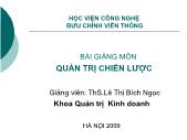 Bài giảng môn Quản trị chiến lược - ThS.Lê Thị Bích Ngọc