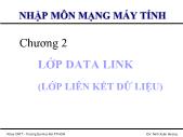 Bài giảng Nhập môn mạng máy tính - Chương 2 Lớp data link (lớp liên kết dữ liệu)