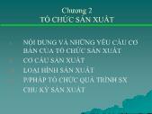 Bài giảng Quản trị sản xuất - Chương 2 Tổ chức sản xuất