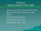 Bài giảng Quản trị sản xuất - Chương 5 Hoạch định tổng hợp