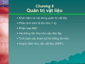 Bài giảng Quản trị sản xuất - Chương 6 Quản trị vật liệu