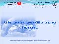 Bài giảng Các bước ban đầu trong hồi sức