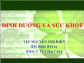 Bài giảng Dinh dưỡng và sức khỏe