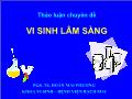 Chuyên đề Vi sinh lâm sàng