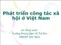 Phát triển công tác xã hội ở Việt Nam