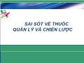 Sai sót về thuốc, quản lý và chiến lược