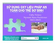 Sử dung oxy liệu pháp an toàn cho trẻ sơ sinh