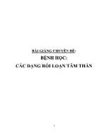 Bài giảng Chuyên đề Bệnh học: các dạng rối loạn tâm thần