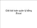 Giải bài toán quản lý bằng Excel