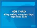 Hội thảo tăng cường năng lực thực hiện mua sắm