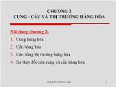 Kinh tế học - Chương 2: Cung - Cầu và thị trường hàng hóa