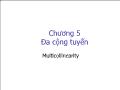 Kinh tế học - Chương 5: Đa cộng tuyến