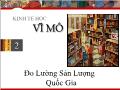 Kinh tế học vĩ mô - Đo lường sản lượng quốc gia