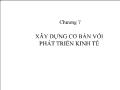 Kinh tế lượng - Chương 7: Xây dựng cơ bản với phát triển kinh tế