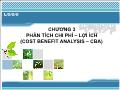 Kinh tế môi trường - Chương 3: Phân tích chi phí – lợi ích (cost benefit analysis – cba)