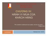 Marketing bán hàng - Chương IV: Hành vi mua của khách hàng