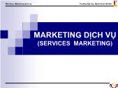 Marketing bán hàng - Marketing dịch vụ (services marketing)