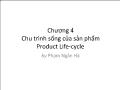 Phân tích hoạt động kinh doanh - Chương 4: Chu trình sống của sản phẩm, product life - Cycle