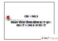 Quản trị kinh doanh - Chương 2: Phân tích tình hình kết quả hoạt động sản xuất