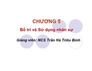 Quản trị kinh doanh - Chương 5: Bố trí và sử dụng nhân sự