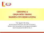 Quản trị kinh doanh - Chương 6: Chọn mẫu trong nghiên cứu định lượng